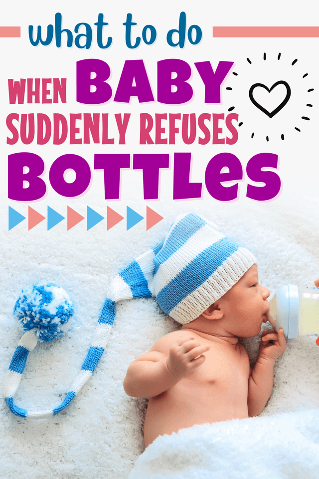 Baby Suddenly Refusing Bottle (Why & 19 Things to Try!).png