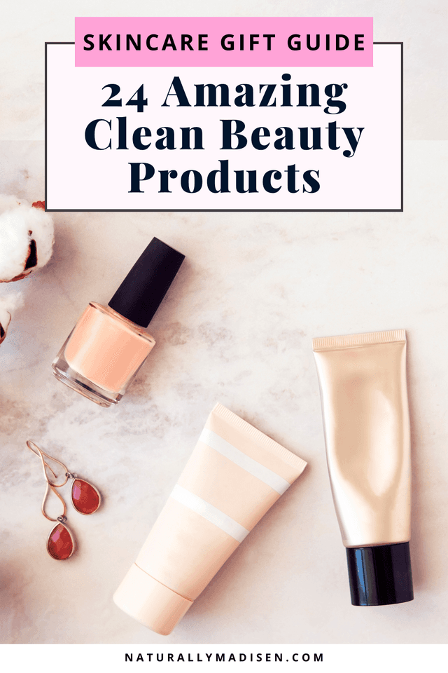 Clean Beauty Guide_ 24 of the Best Gifts.png